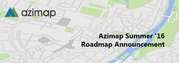 Azimap Summer 2016 Product Roadmap Announcement